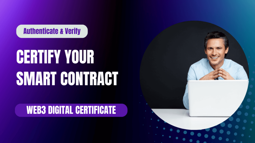 Webinar: Certify and Verify Your Smart Contract